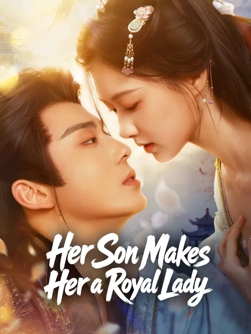 Her Son Makes Her a Royal Lady — poster