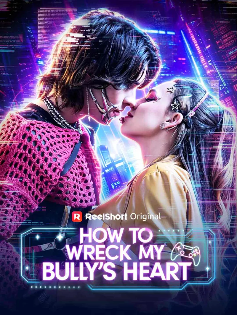 How to Wreck My Bully’s Heart — poster