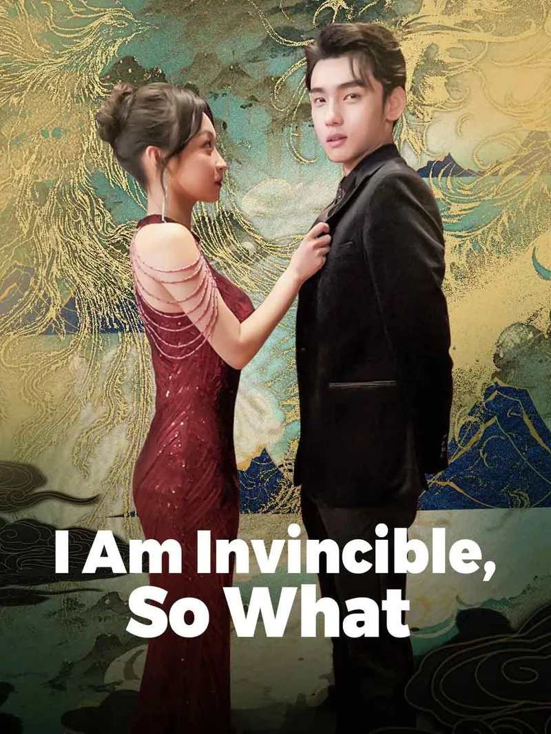 I Am Invincible, So What — poster