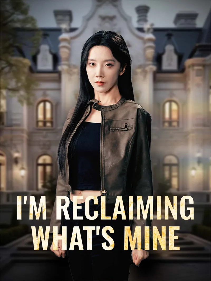 I'm Reclaiming What's Mine