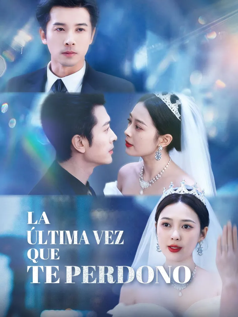 La última vez que te perdono — póster
