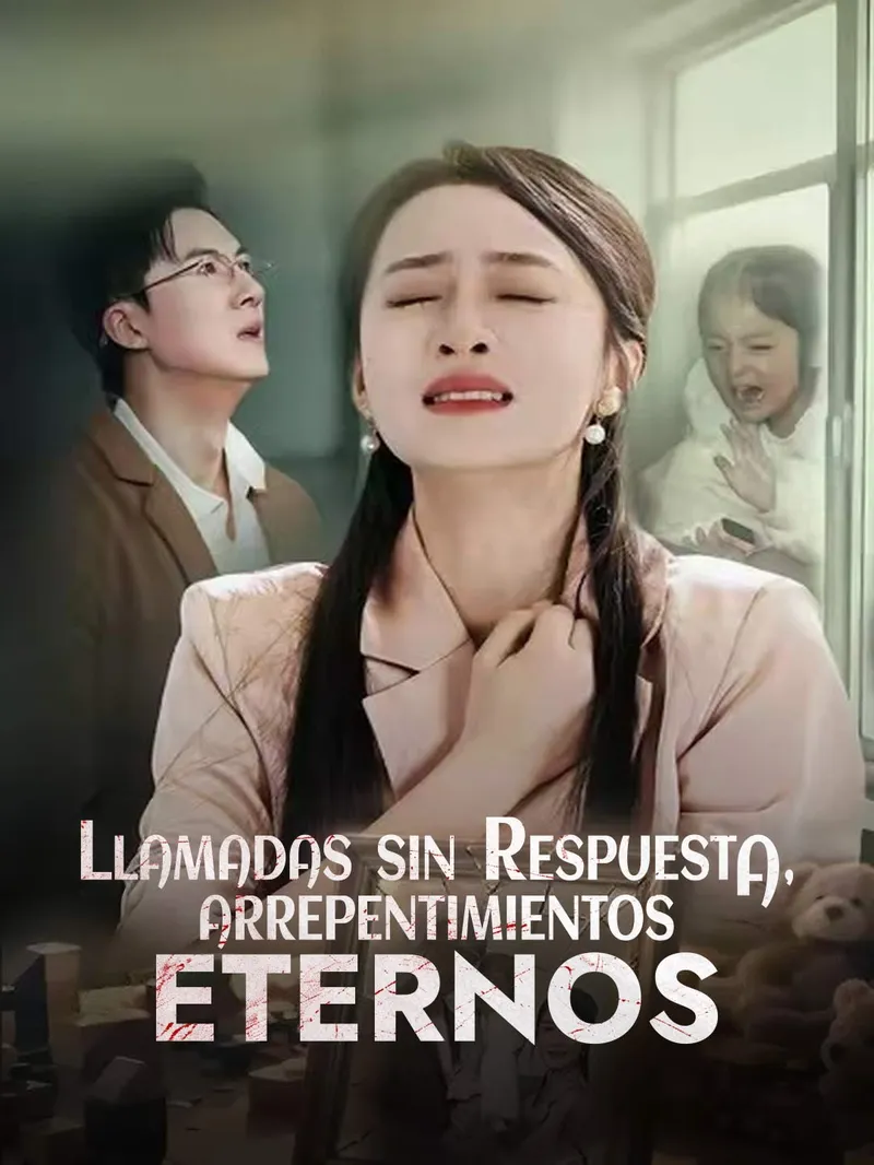 Llamadas sin respuesta, arrepentimientos eternos — póster
