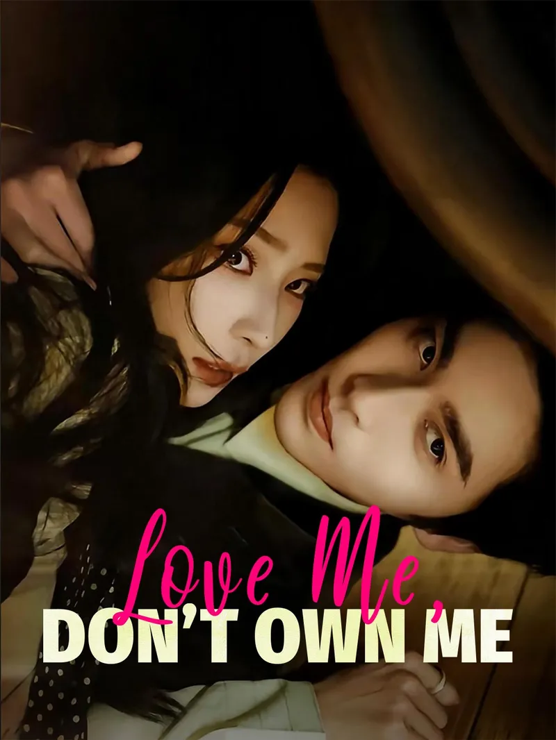 Love Me, Don't Own Me