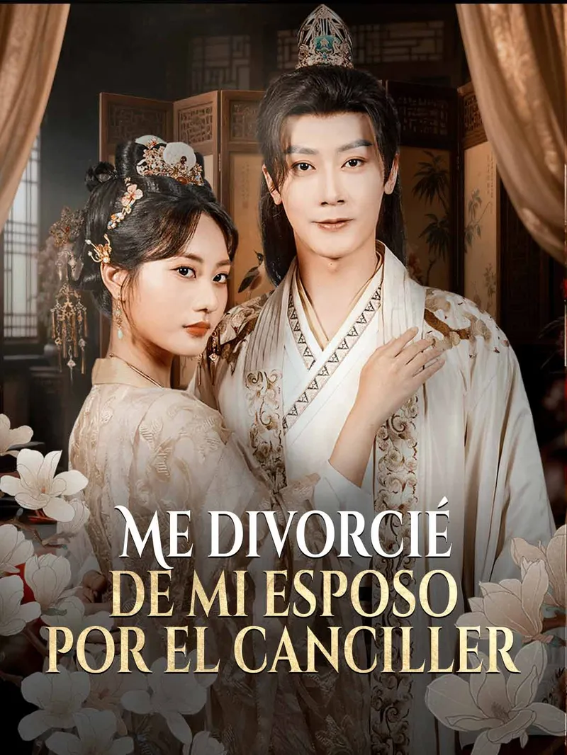 Me divorcié de mi esposo por el canciller — póster