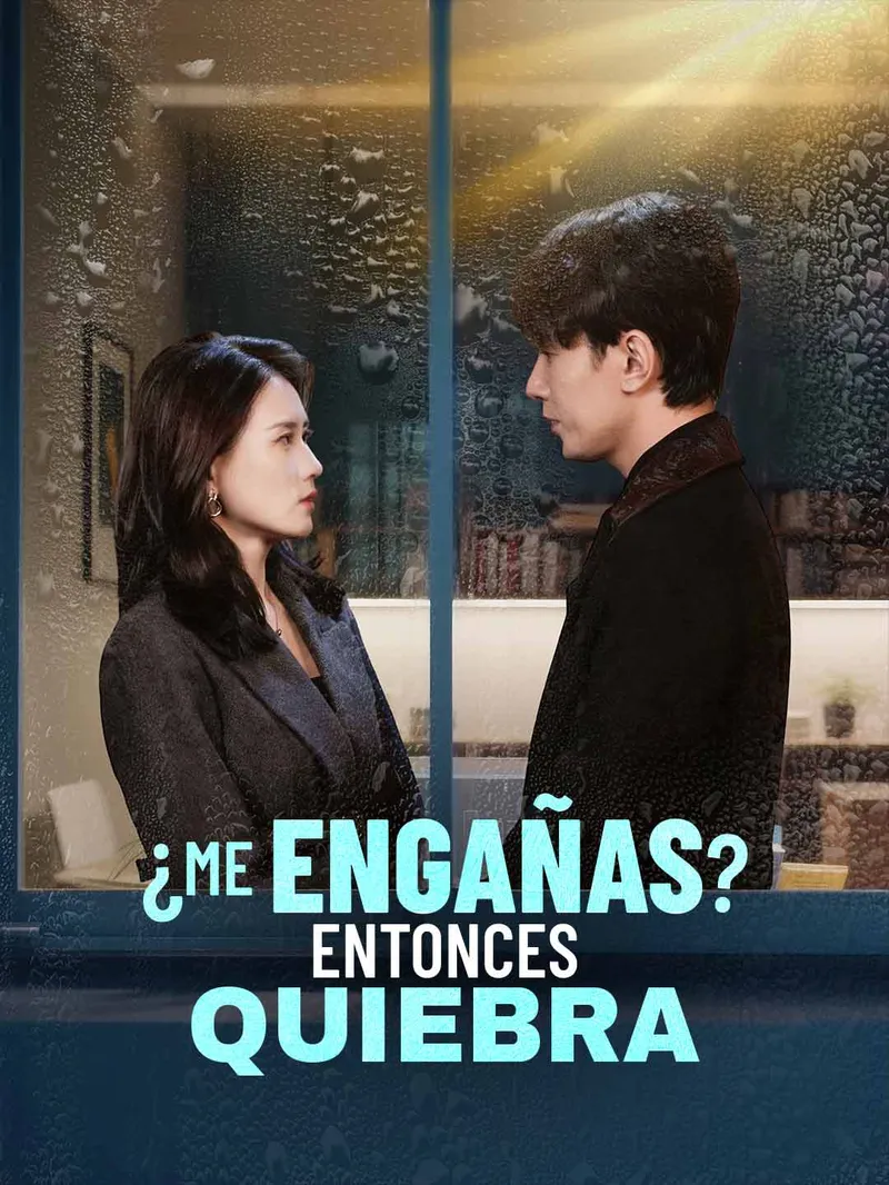 ¿Me engañas? Entonces quiebra — póster