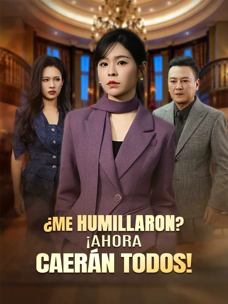 ¿Me humillaron? ¡Ahora caerán todos! — póster