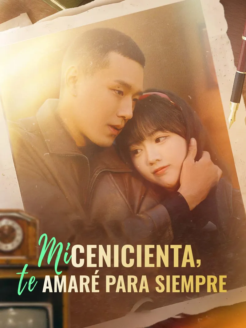 Mi Cenicienta, te amaré para siempre — póster