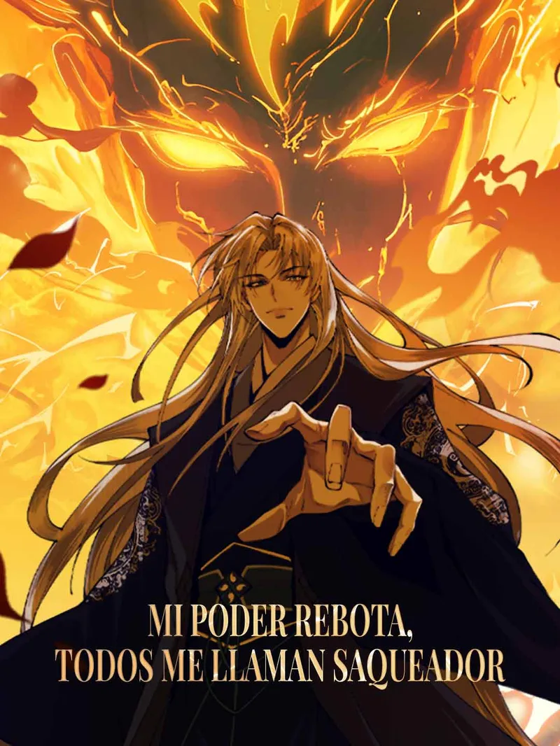 Mi poder rebota, todos me llaman saqueador