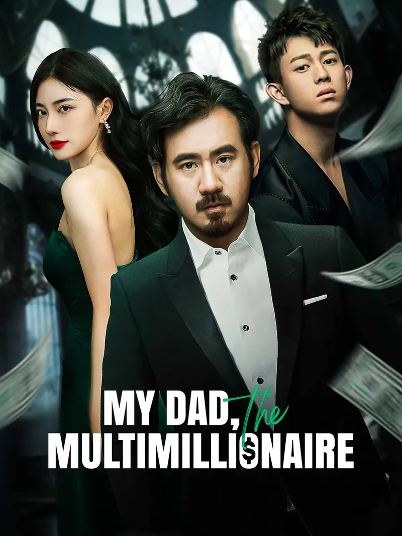 My Dad, the Multimillionaire