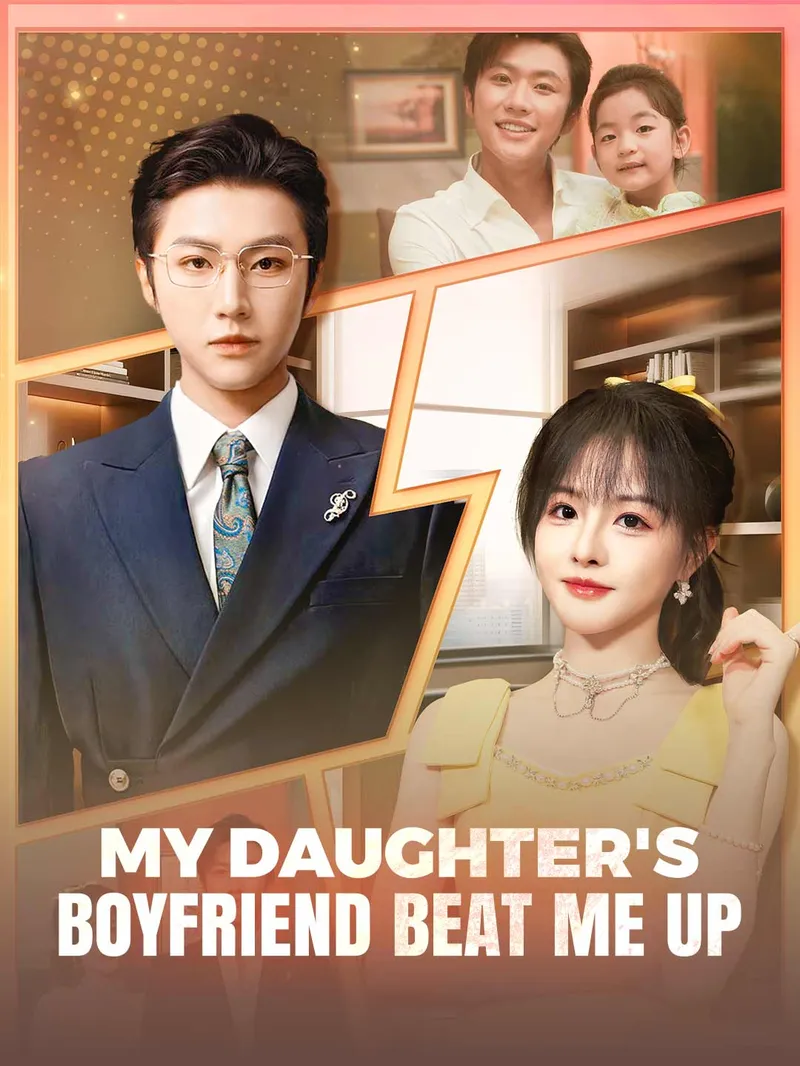 My Daughter's Boyfriend Beat Me Up — poster