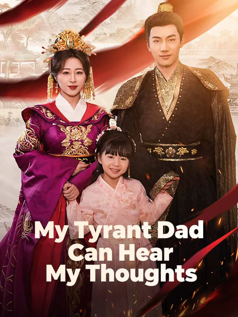 My Tyrant Dad Can Hear My Thoughts — poster