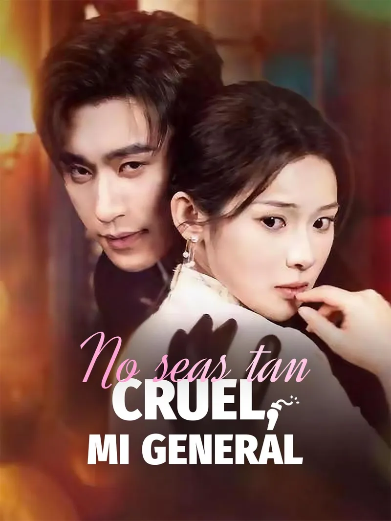 No seas tan cruel, mi general — póster
