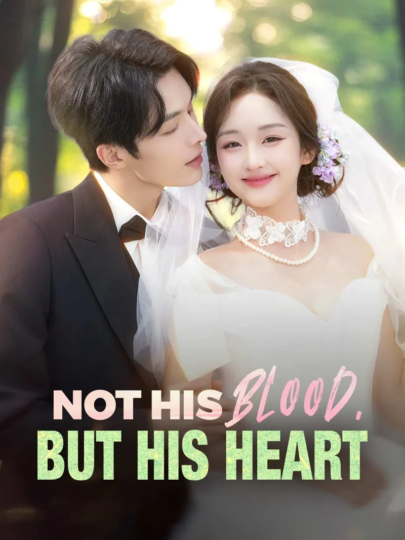 Not His Blood, But His Heart