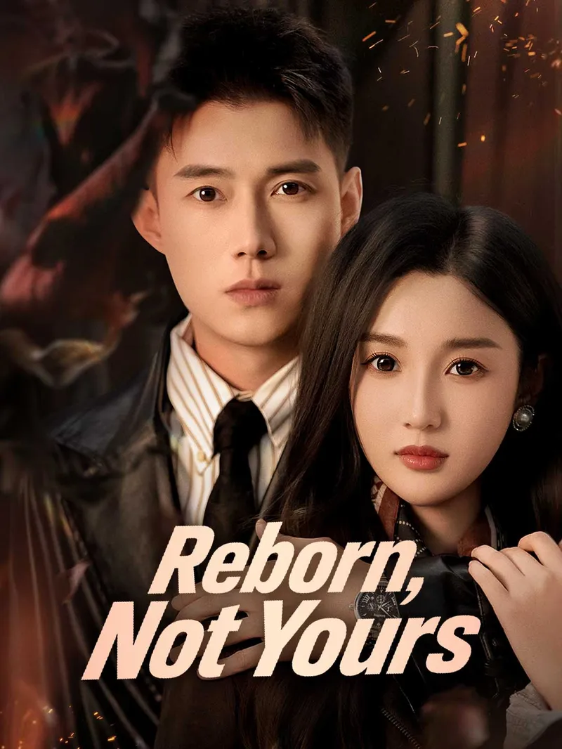 Reborn, Not Yours — poster