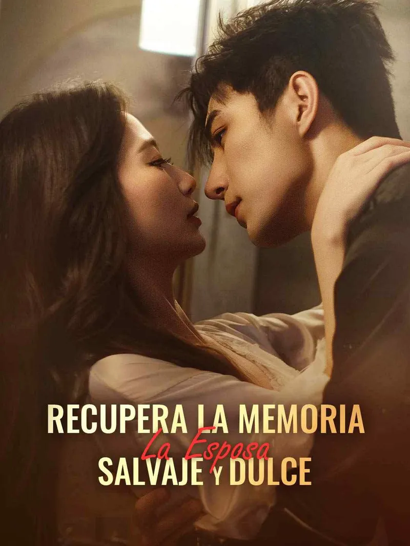 Recupera la Memoria: La Esposa Salvaje y Dulce — póster