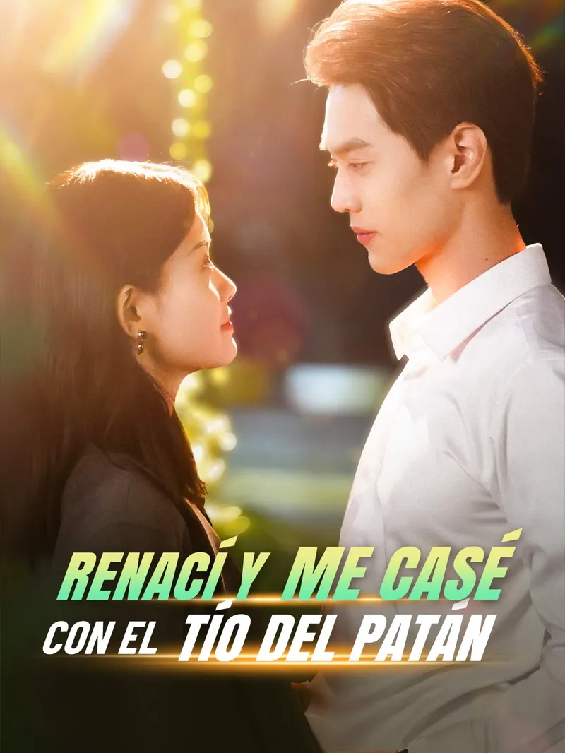 Renací y Me Casé con el Tío del Patán — póster