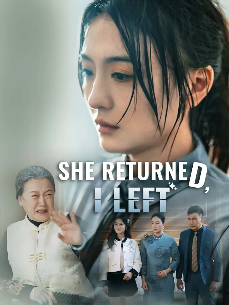 She Returned, I Left