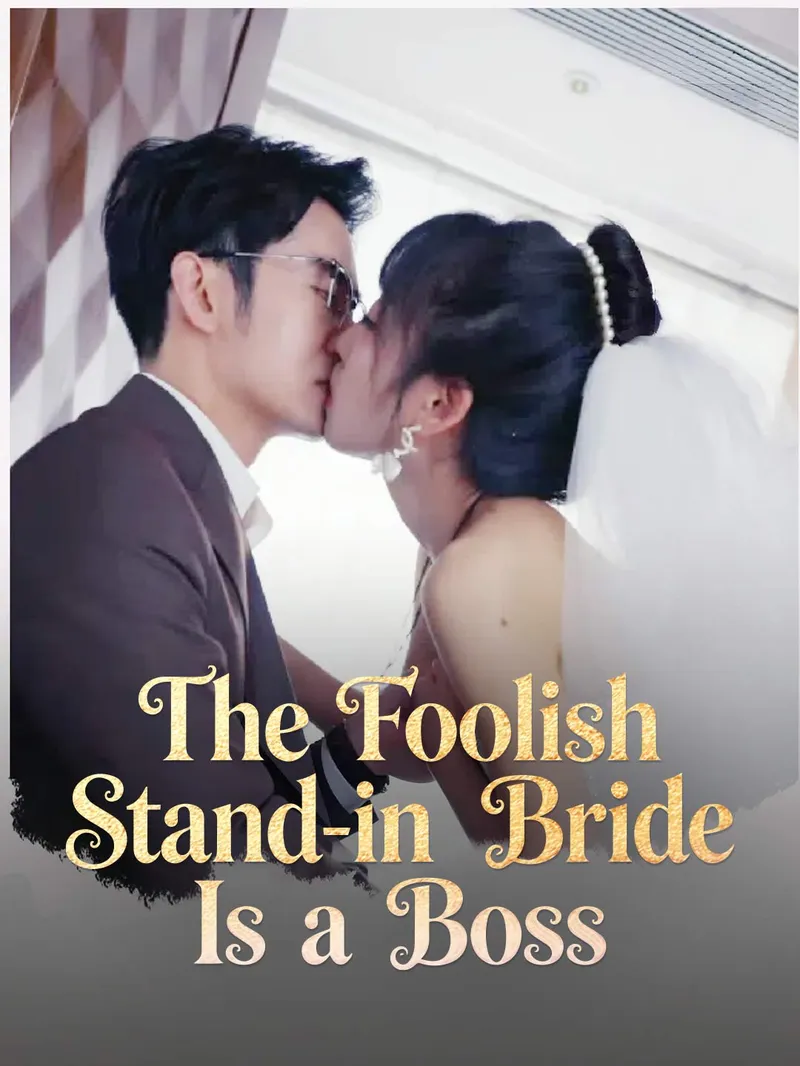 The Foolish Stand-in Bride Is a Boss — poster