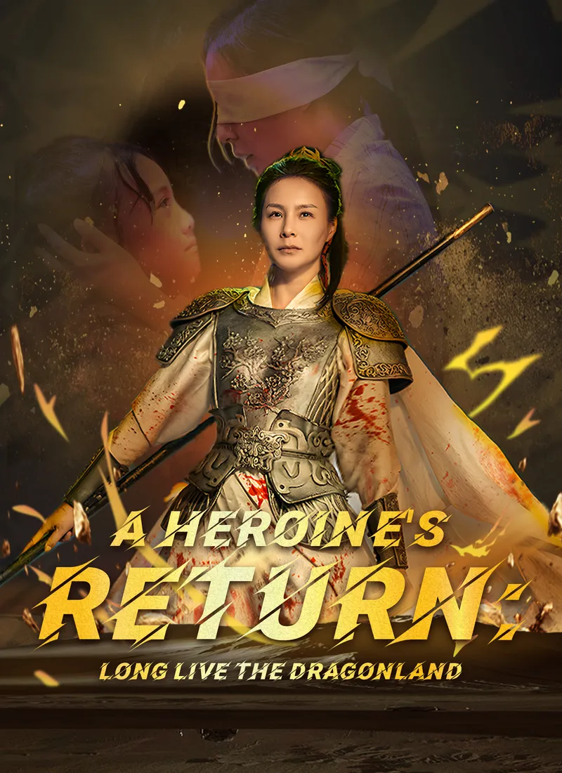 A Heroine's Return: Long Live the Dragonland