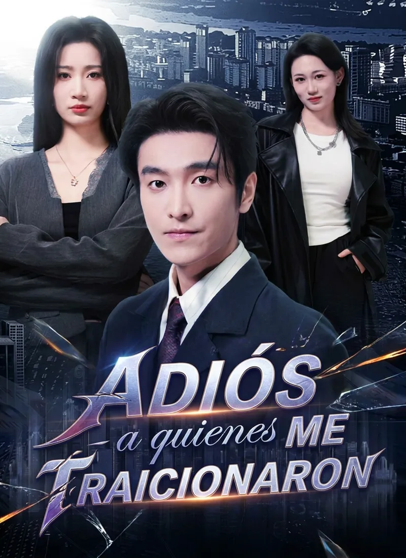 Adiós a quienes me traicionaron — póster