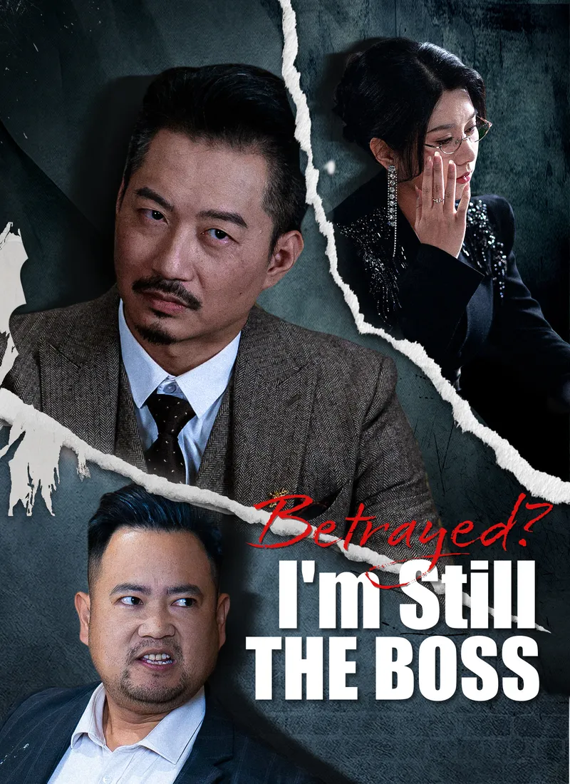 Betrayed? I'm Still The Boss — poster