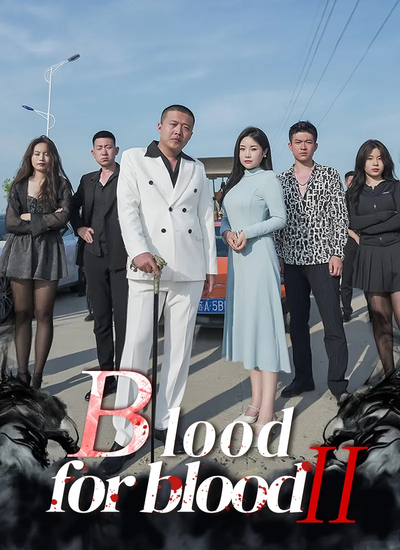 Blood for Blood Ⅱ