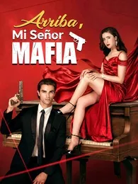 [Doblado]Arriba, Mi Señor Mafia