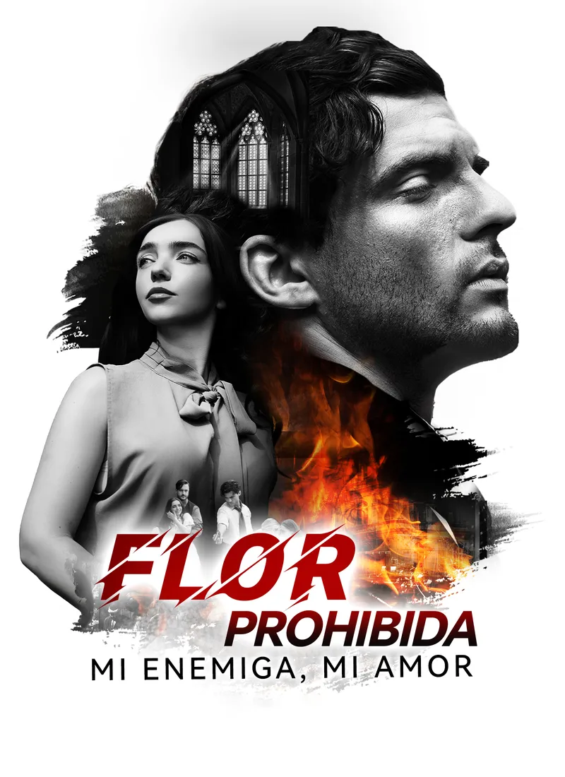 [Doblado]Flor prohibida: mi enemiga, mi amor
