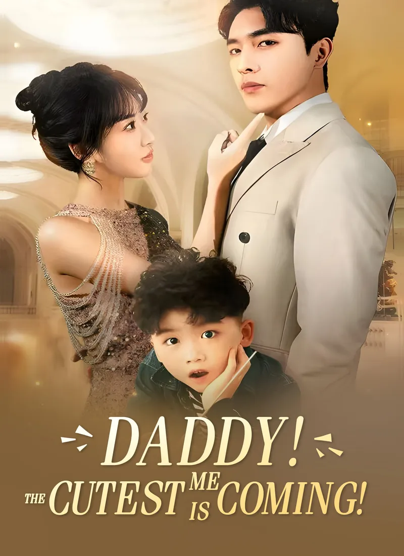 [Dubbed] Daddy! The Cutest Me is Coming!