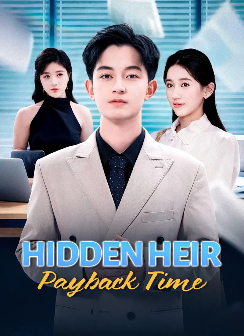 [Dubbed] Hidden Heir: Payback Time