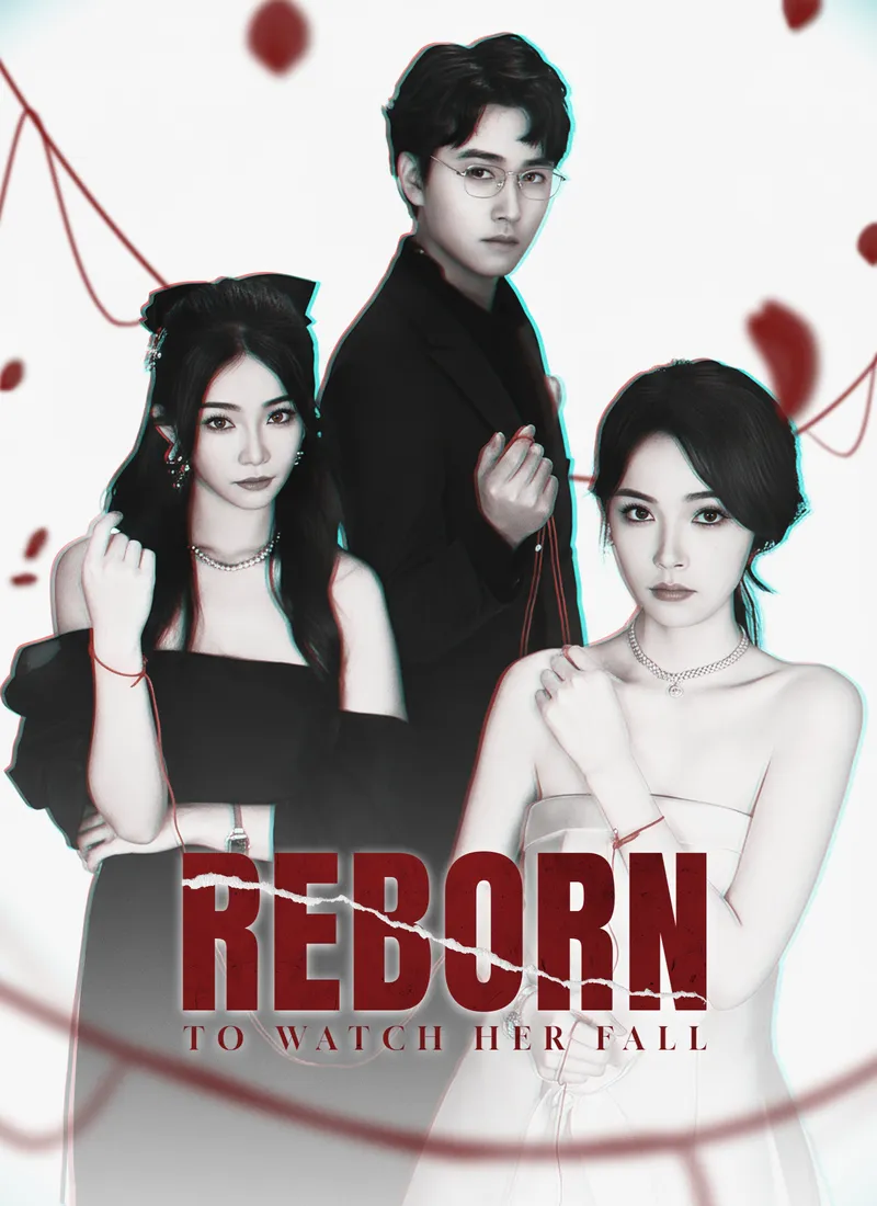 [Dubbed] Reborn to Watch Her Fall