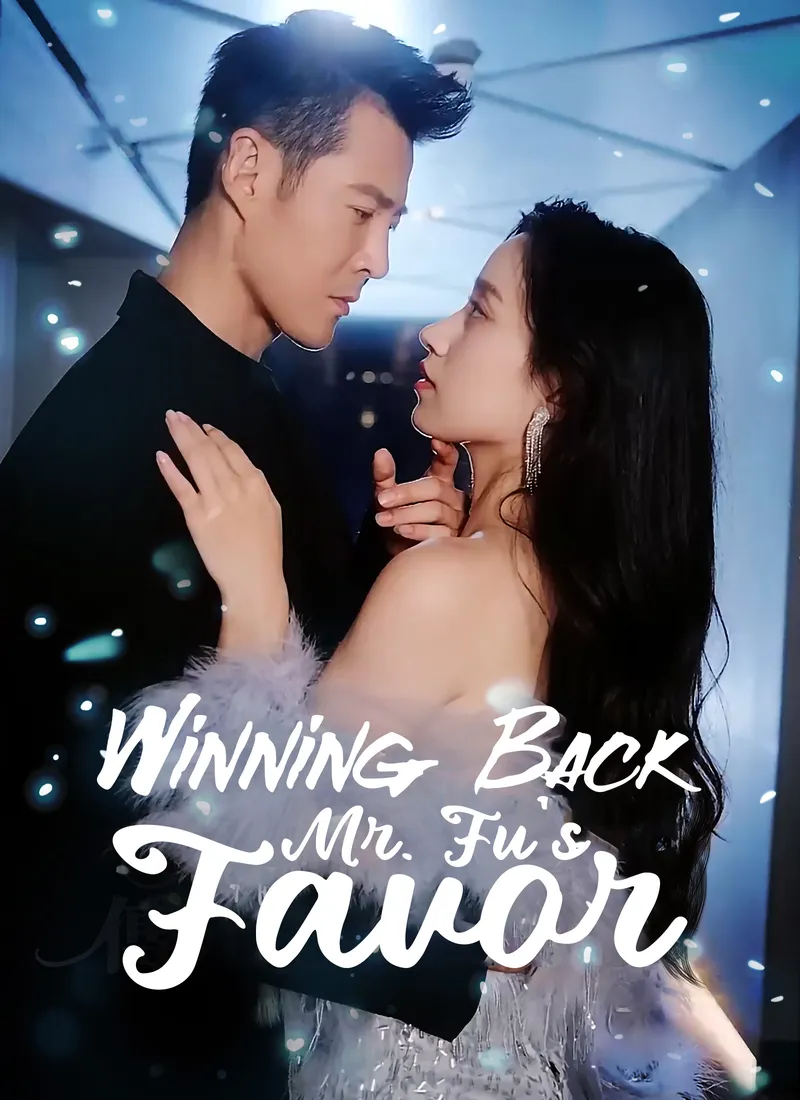 [Dubbed] Winning Back Mr. Fu's Favor — poster