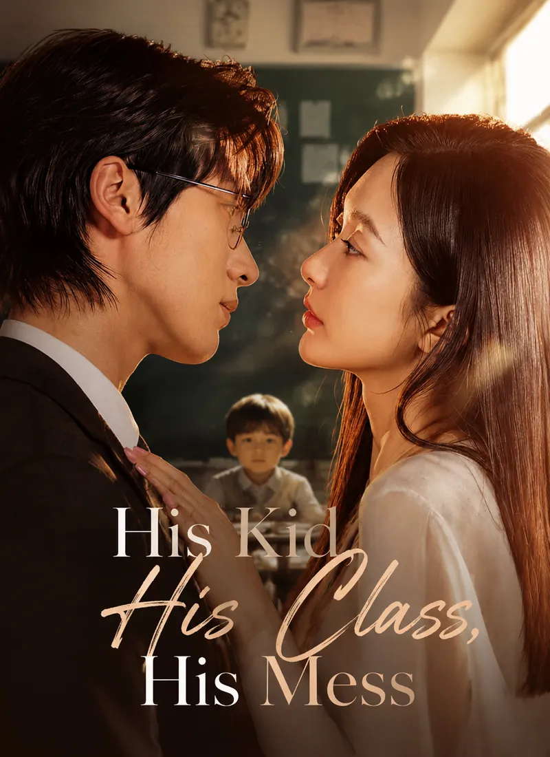 [Dubbed]His Kid, His Class, His Mess — poster