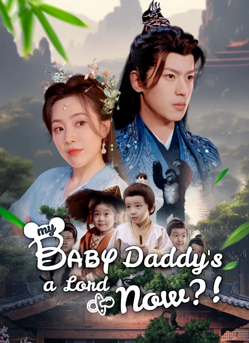 [Dubbed]My Baby Daddy's a Lord Now?! — poster