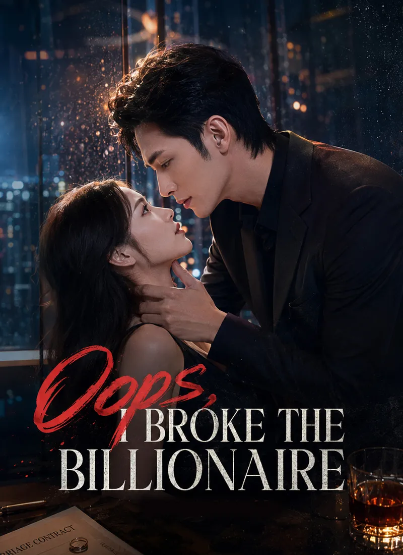 [Dubbed]Oops, I Broke the Billionaire — poster