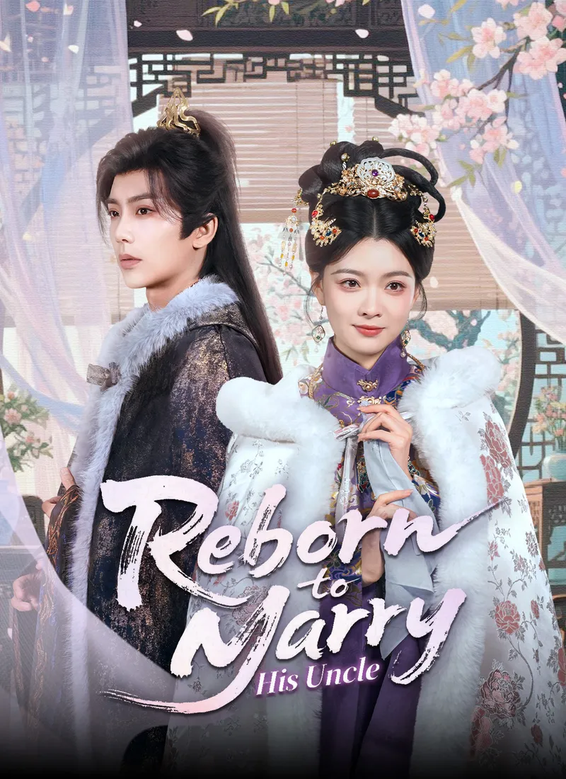 [Dubbed]Reborn to Marry His Uncle — poster