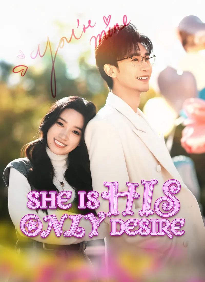 [Dubbed]She Is His Only Desire — poster