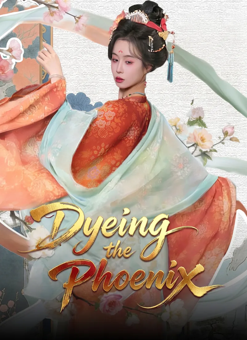 Dyeing the Phoenix — poster