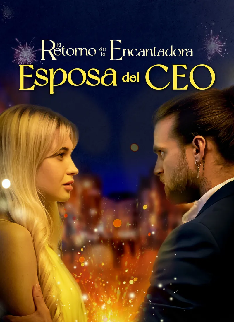 El Retorno de la Encantadora Esposa del CEO