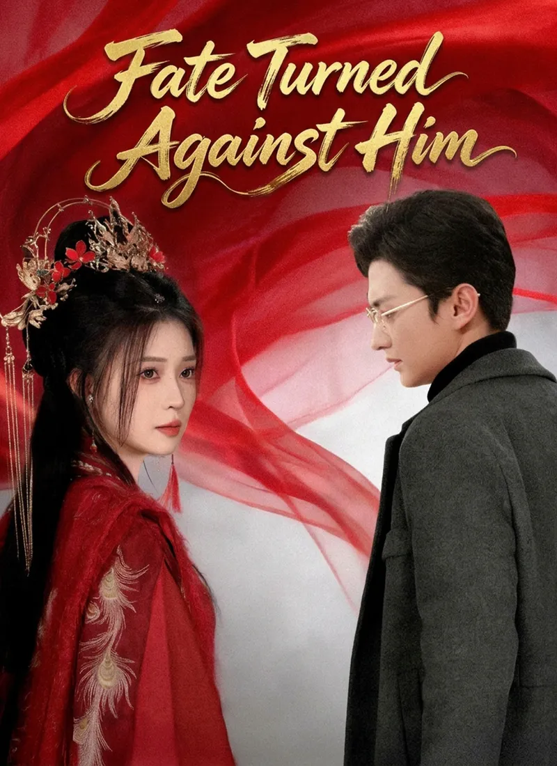 Fate Turned Against Him — poster