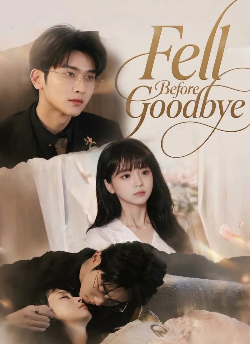 Fell Before Goodbye — poster