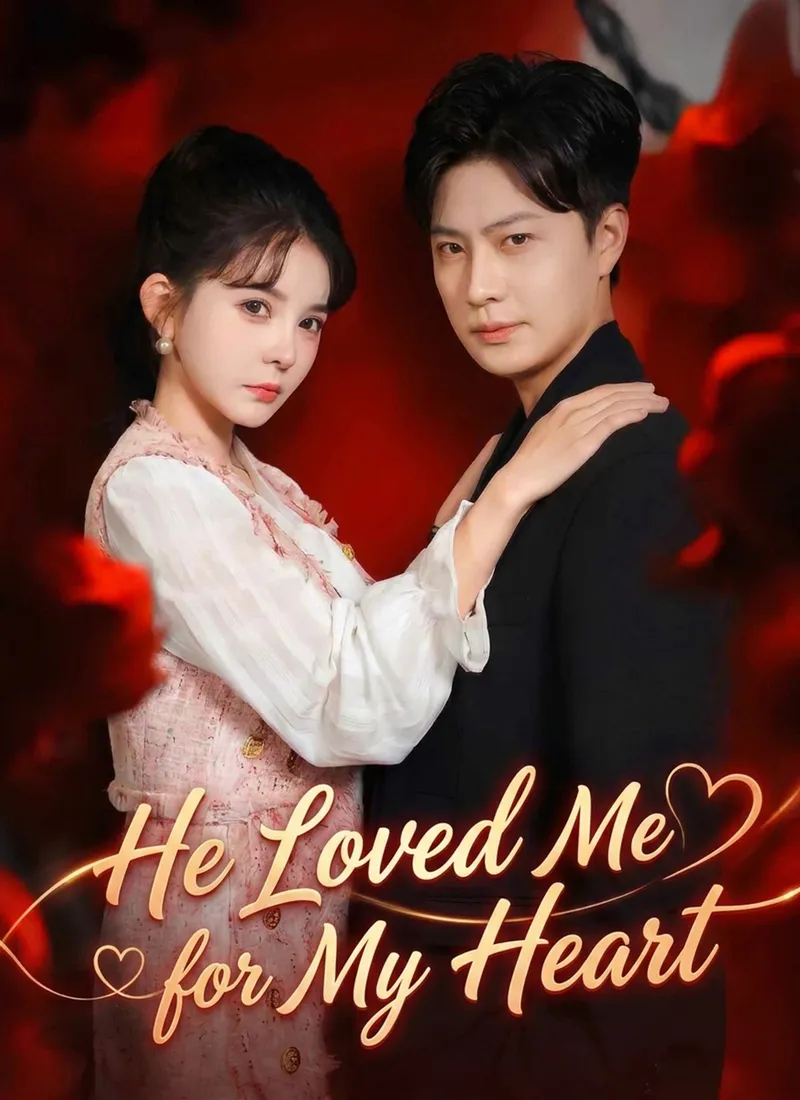He Loved Me for My Heart — poster