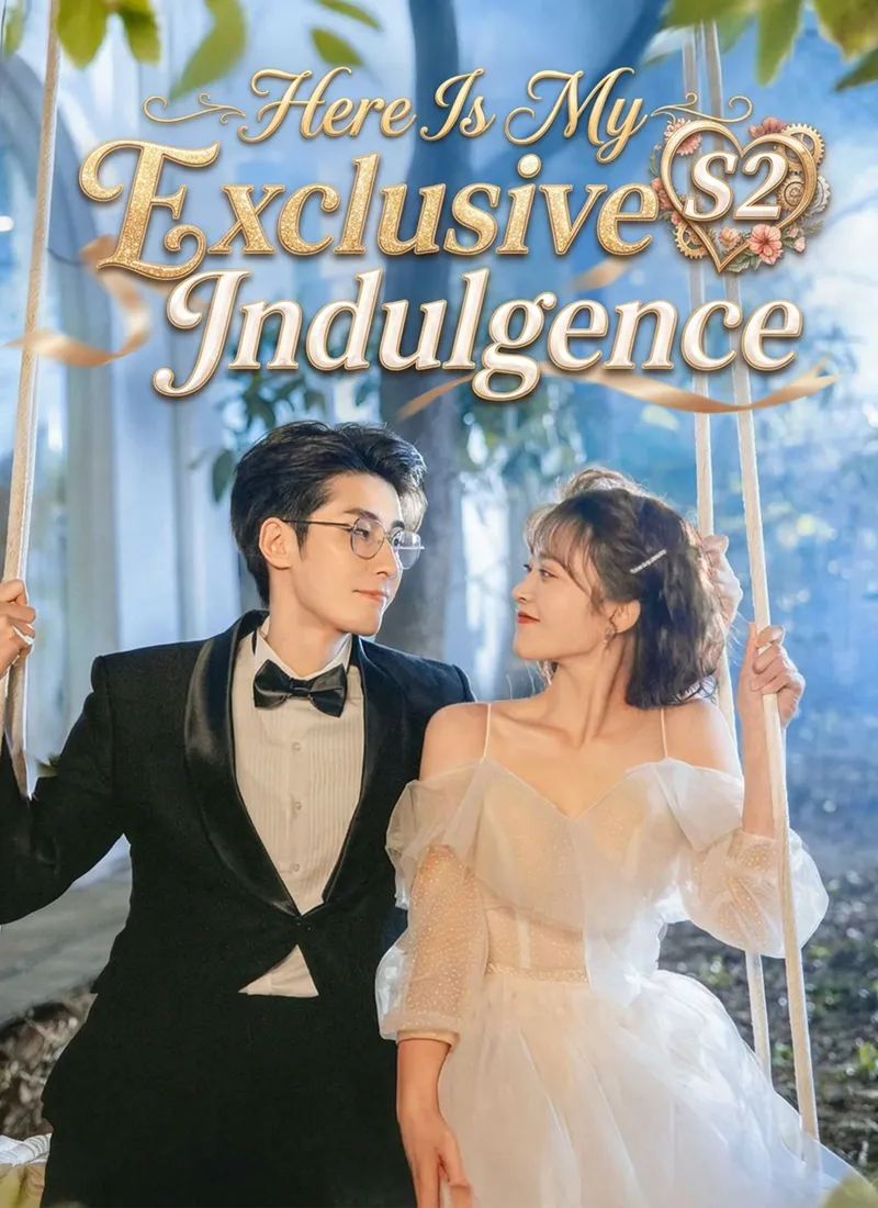 Here Is My Exclusive Indulgence S2 — poster
