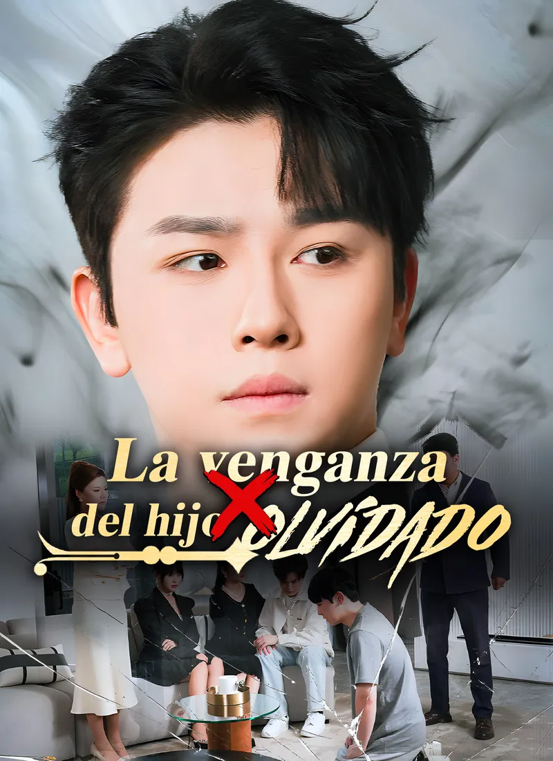 La venganza del hijo olvidado