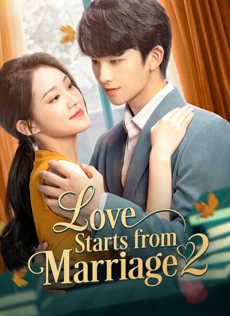 Love Starts From Marriage 2