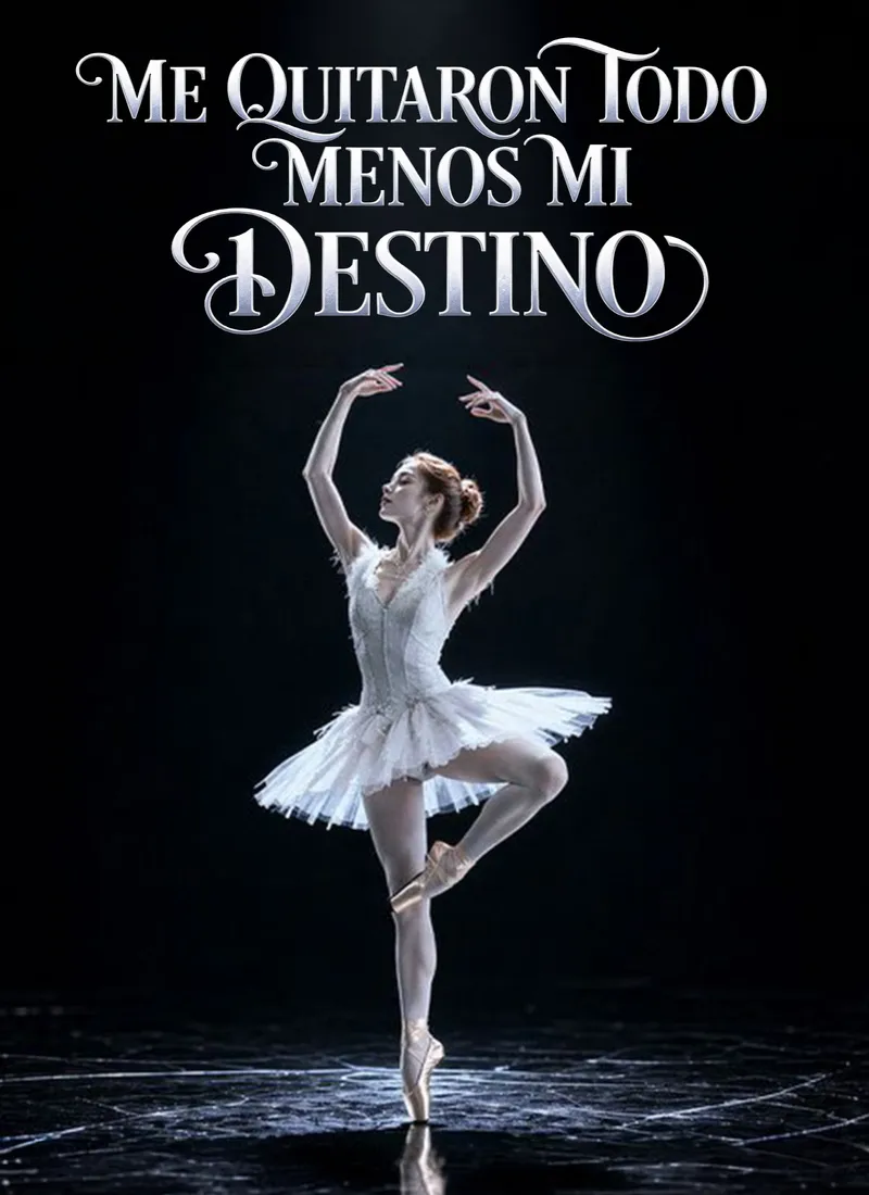 Me Quitaron Todo Menos Mi Destino — póster