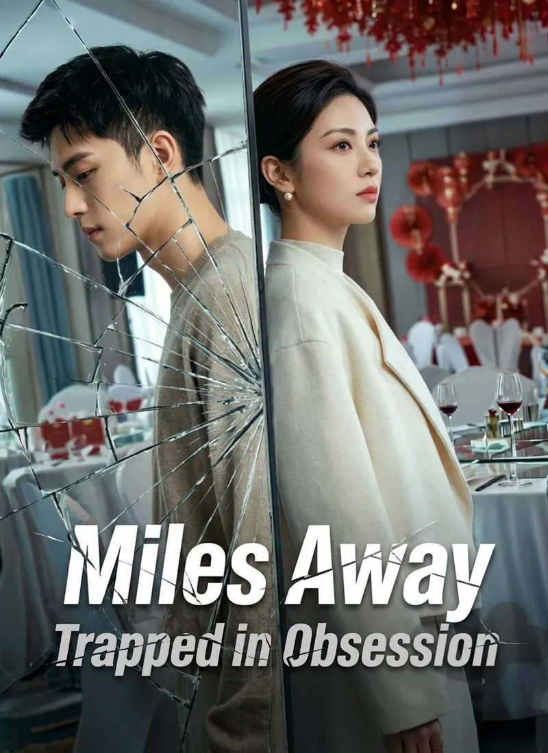 Miles Away, Trapped in Obsession — poster