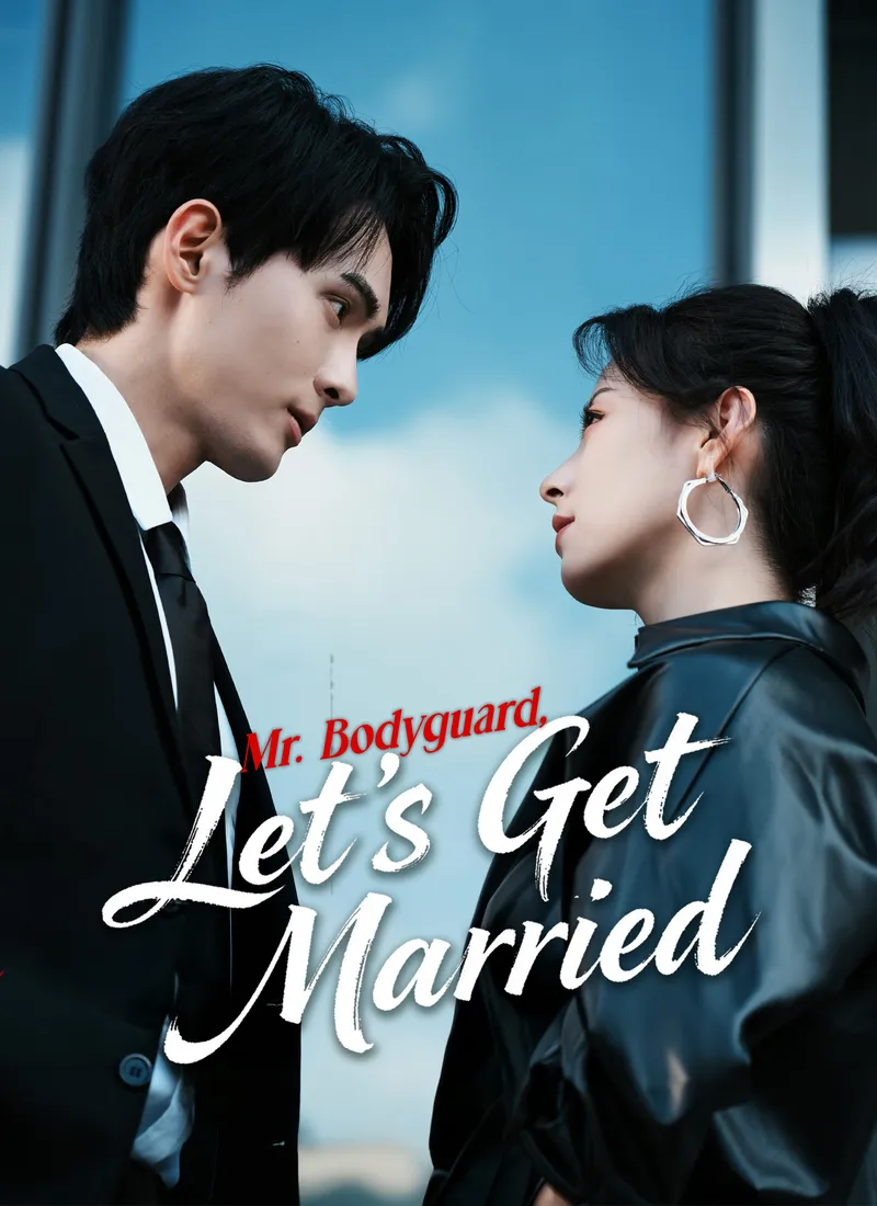 Mr. Bodyguard, Let's Get Married
