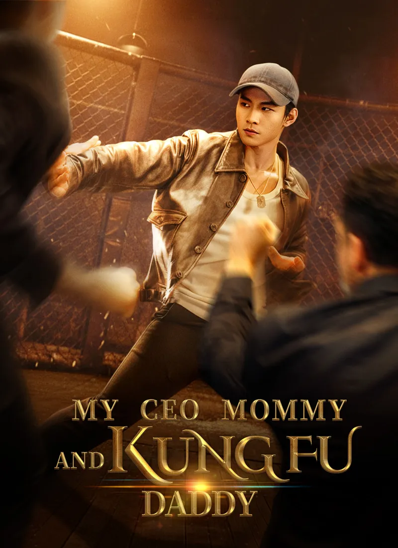 MY CEO MOMMY AND KUNG FU DADDY — póster