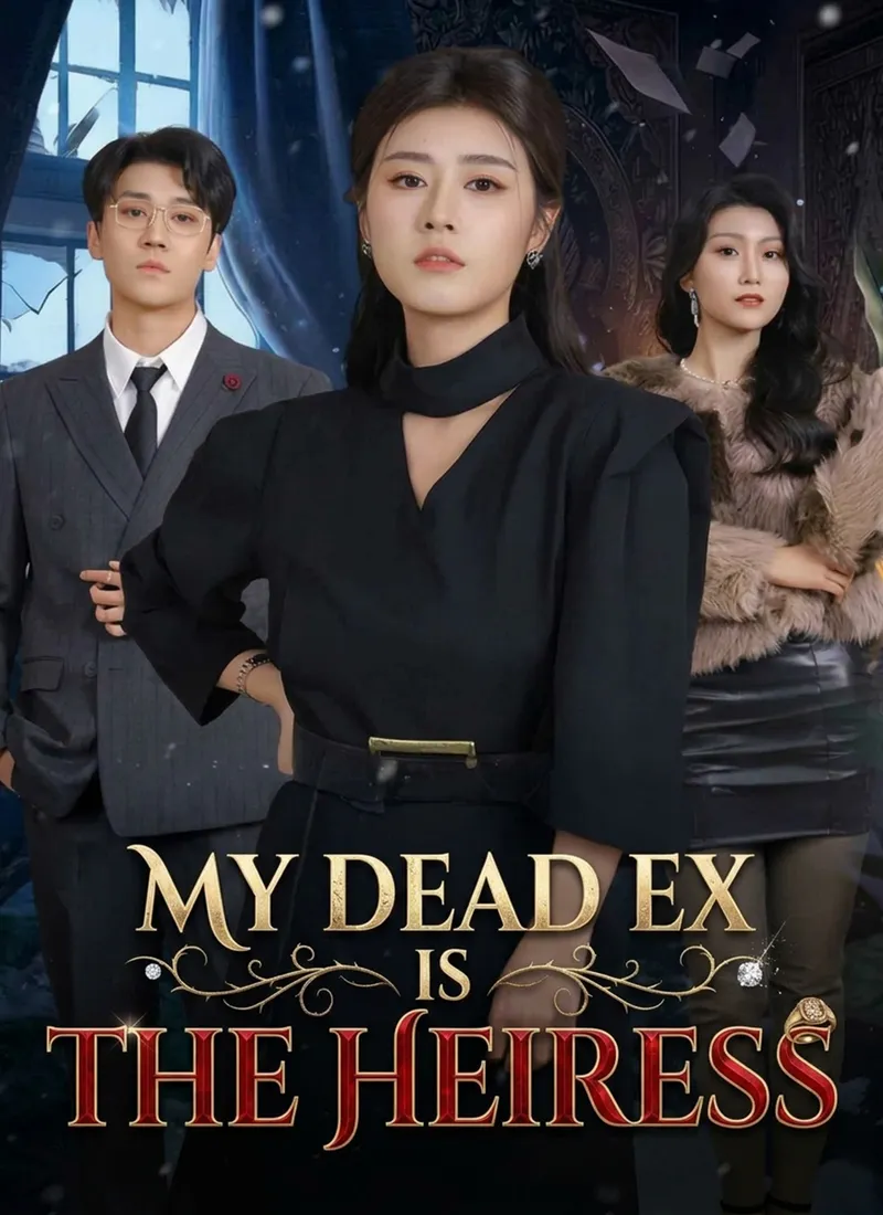 My Dead Ex Is the Heiress — poster